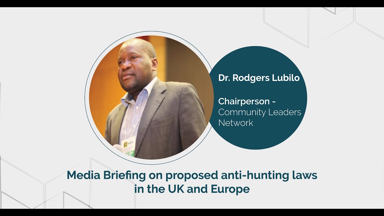 Dr. Rodgers Lubilo: Media Briefing on proposed anti-hunting laws in the UK and Europe